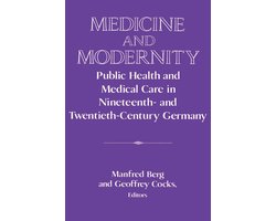 Publications of the German Historical Institute- Medicine and Modernity