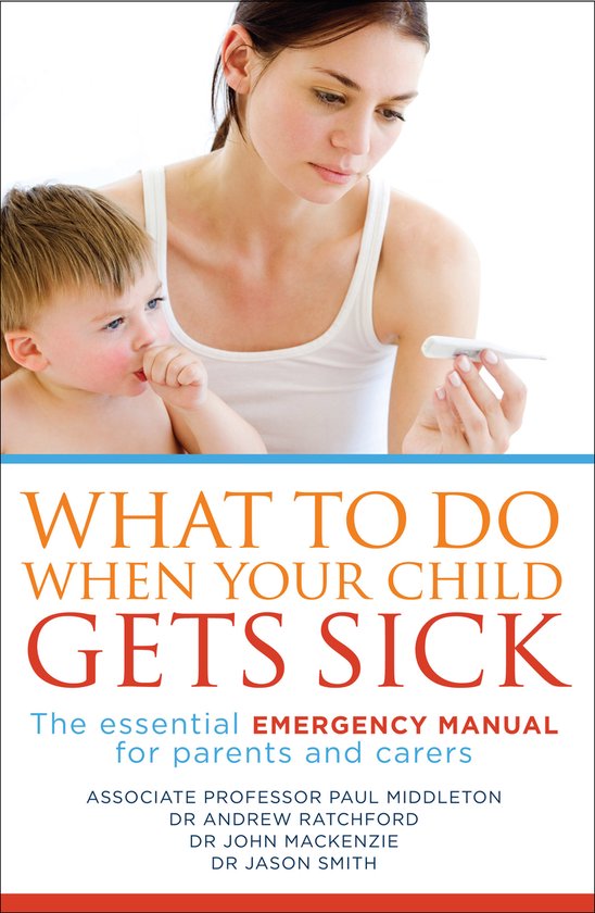 What to Do When Your Child Gets Sick - cover