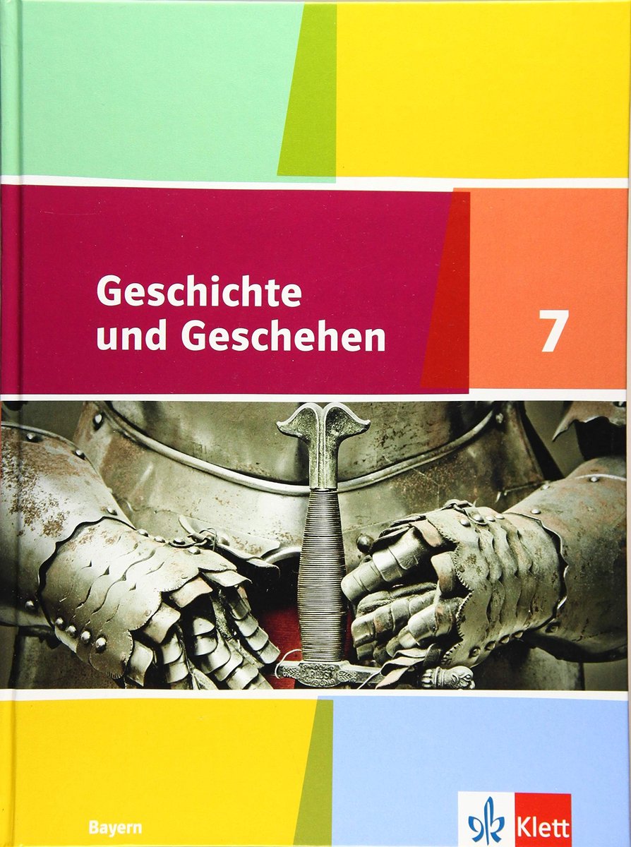 Geschiedenisboek Kl. 7 - Uitgave voor Gymnasium Bayern