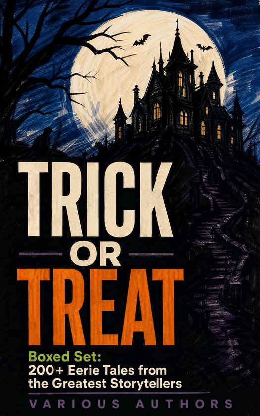 Livre "TRICK OR TREAT": Coffret de plus de 200 contes effrayants des plus grands conteurs.
