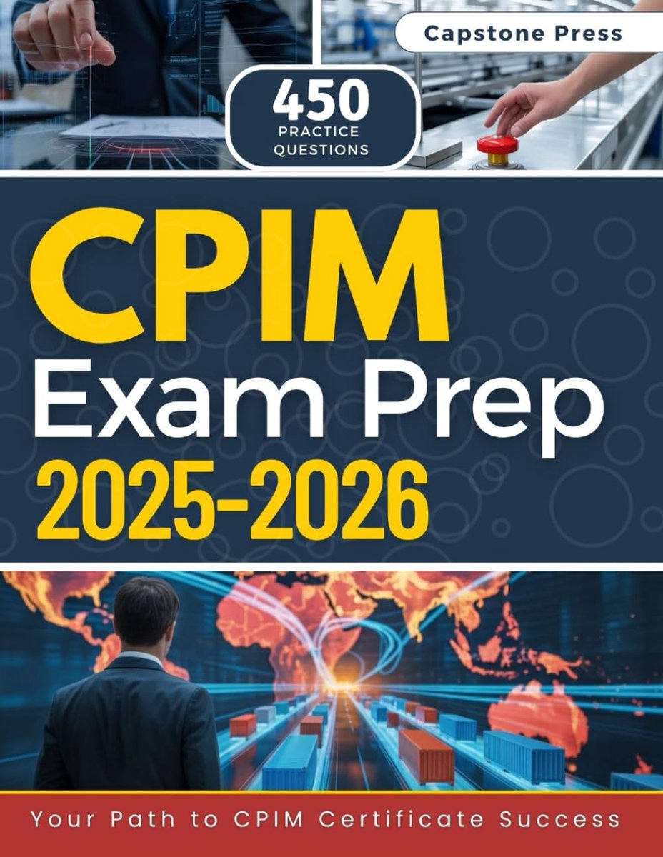 CPIM Exam Prep 2025–2026: Master the Exam With Latest Content Outline, In-Depth Review, S&OP, MRP, Inventory - ShopVlot