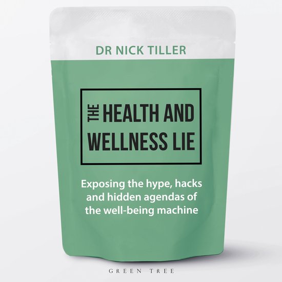 The Health and Wellness Lie - cover