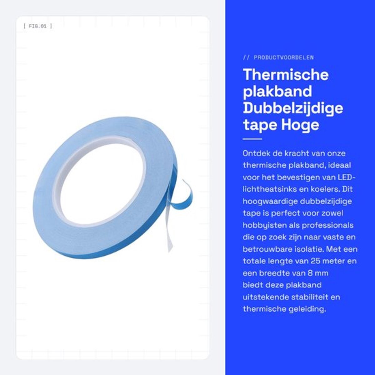 Thermische plakband - Dubbelzijdige tape - Hoge thermische geleidbaarheid - Blauw - Geschikt voor LED-licht - 1-rol 25m