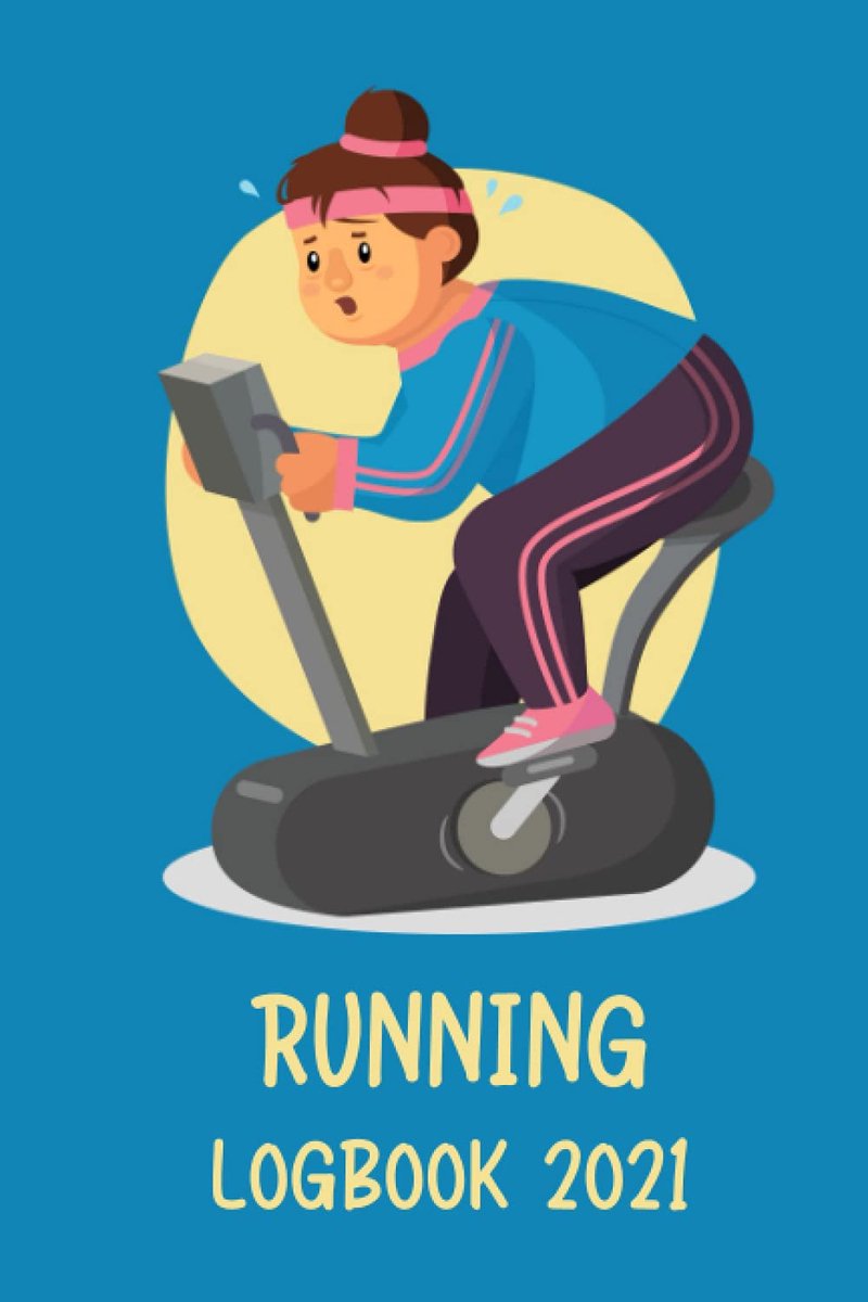 Log Book 2021 | Funny Hometrainer Design | running log book journal | log workouts and your runs, motivated, list for your goal setting, ... distance, speed, weather, running journal