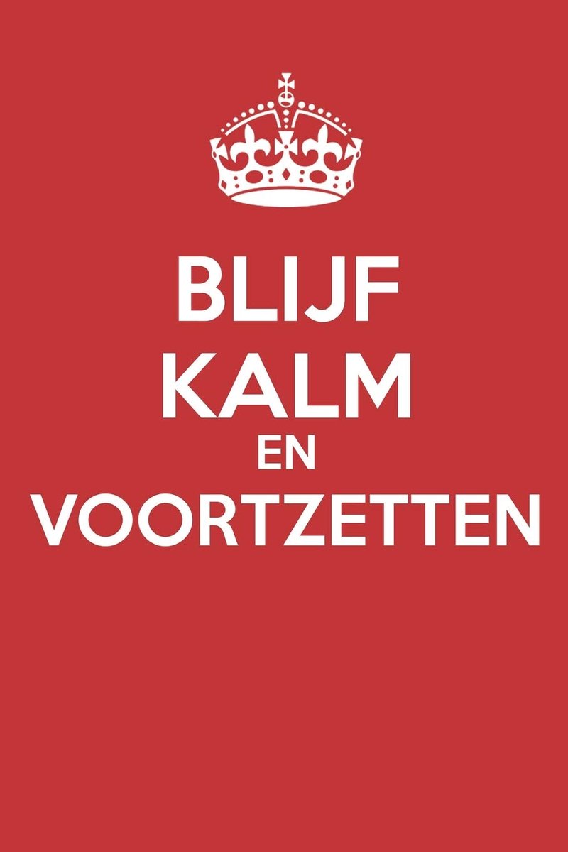 Kalm En Voortzetten: - Blanco paginajournaal - Zonder lijnen - (dagboek, notitieboek): 14