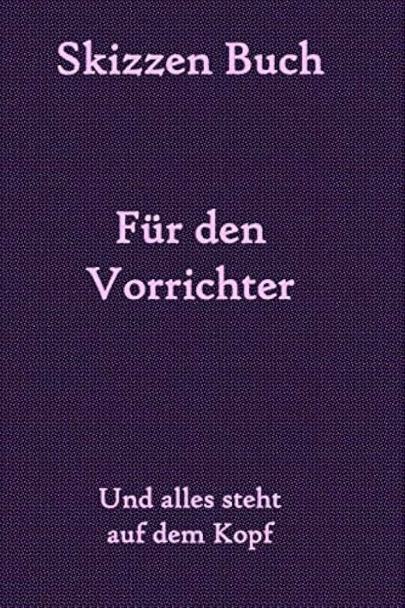 Buch für den Vorrichter und alles steht auf dem Kopf: alles steht auf dem Kopf