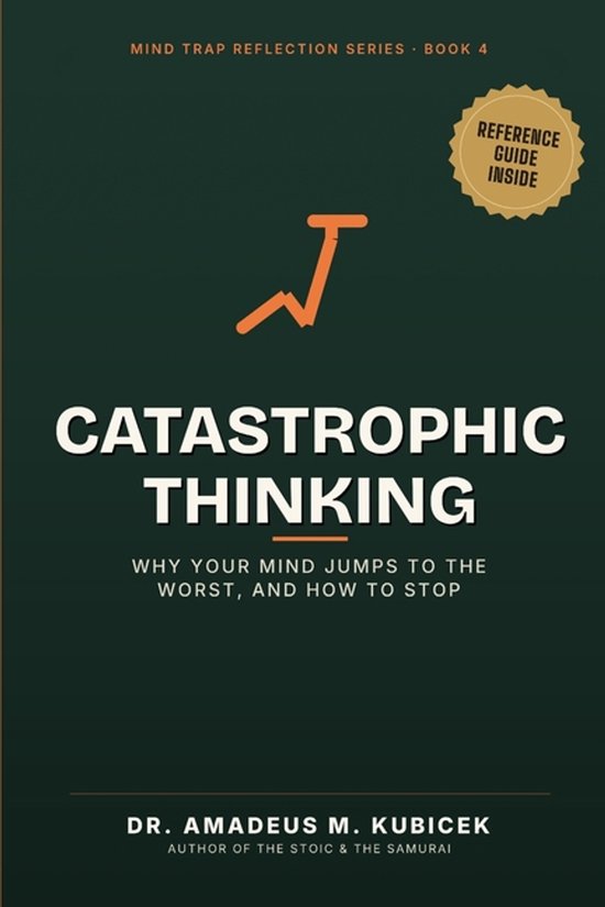 The Mind Traps- Catastrophic Thinking - cover
