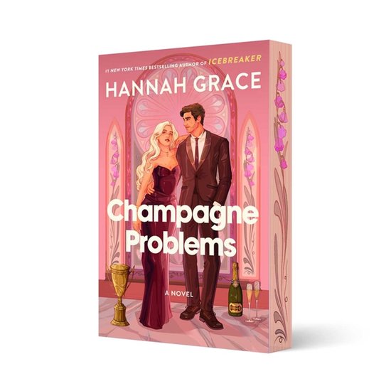 Boekomslag 'Champagne Problems' van Hannah Grace. Een stel in gala-kleding staat bij een trofee en champagne. #1 New York Times Bestseller.