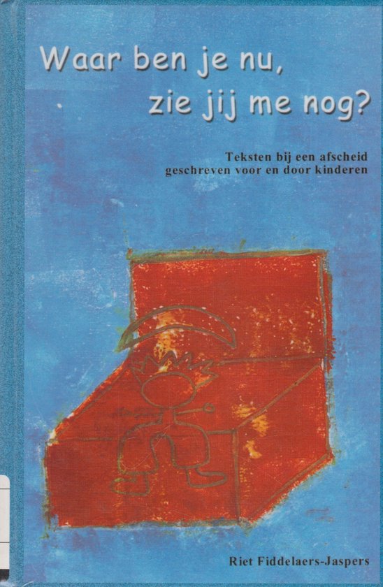 Waar Ben Je Nu, Zie Jij Me Nog? - cover