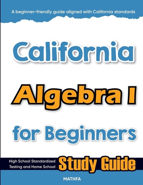 California Algebra I for Beginners - cover