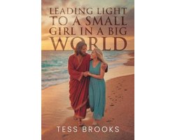 Leading Light To A Small Girl In A Big World