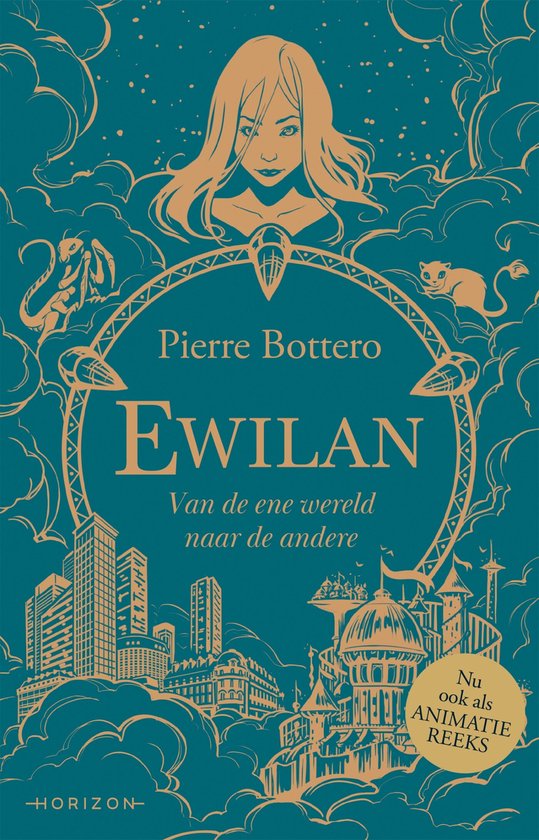 De Ewilan Saga 1 - Ewilan - Van de ene wereld naar de andere - cover