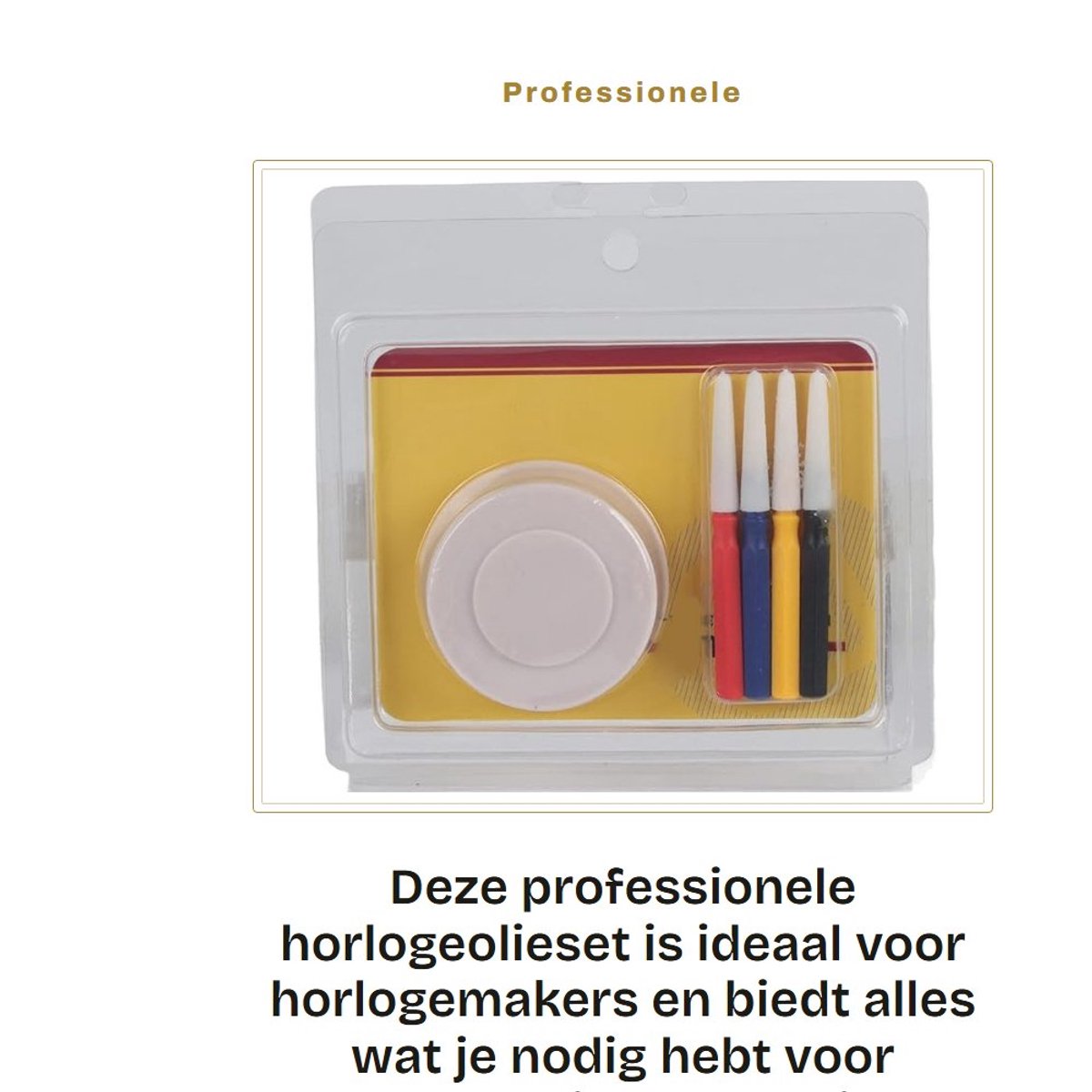 Dailygoods- Horlogeolieset Professionele 4 Olienaalden - Oliebeker - Duurzaam Plastic - Precisie Gereedschap - Horloge Reparatie - Handig en Compact