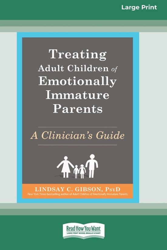 Treating Adult Children of Emotionally Immature Parents - cover