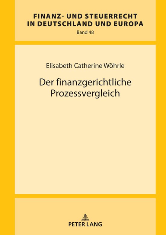 Finanz- und Steuerrecht in Deutschland und Europa 48 - Der f ... - cover