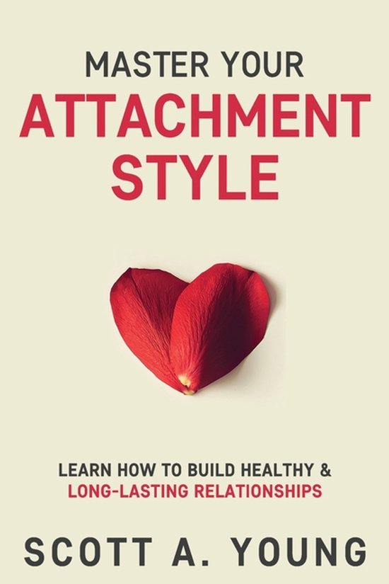 Master Your Attachment Style