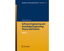 Software Engineering and Knowledge Engineering: Theory and Practice Proceedings of 2009 International Conference on Knowledge Engineering and Software Engineering (KESE 2009)