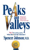 Boekomslag met de titel 'Peaks and Valleys' in blauwe en gouden letters. Bevat de tekst 'No.1 Bestselling Author, Who Moved My Cheese?' en 'Spencer Johnson, M.D.'.