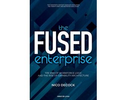 The Fused Enterprise