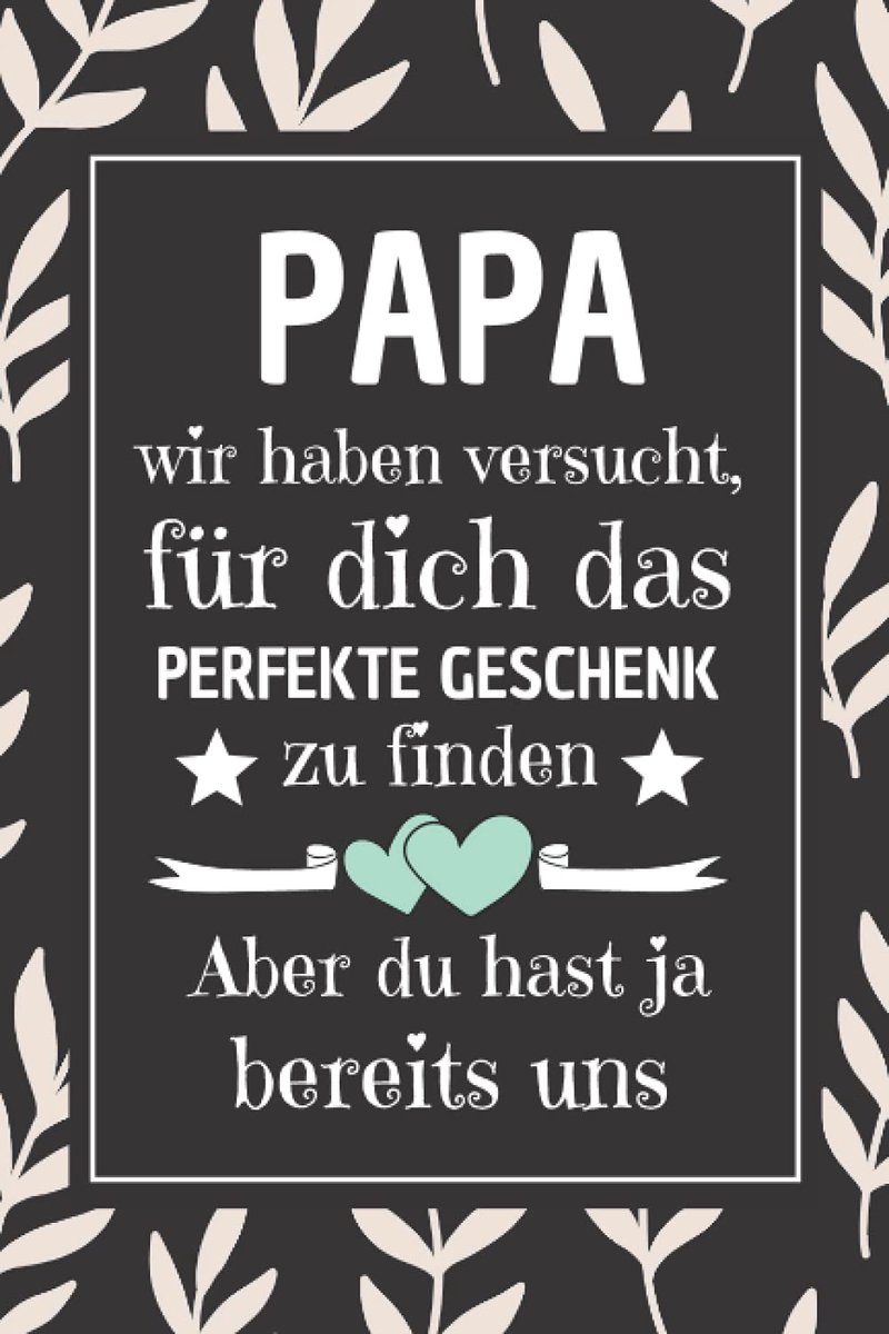 Perfekte Geschenk: 107 Seiten Journal , vatertag buch Notizbuch A5 | vatertagsgeschenke ideen , Das perfekte lustige vatertagsgeschenk