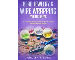 Bead Jewelry & Wire Wrapping for Beginners