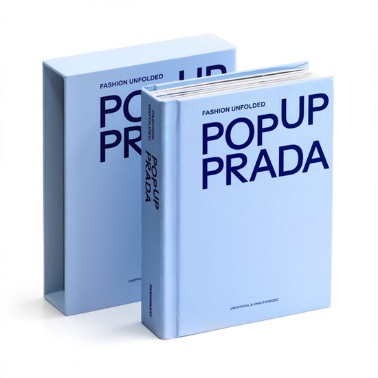 Fashion Unfolded- Fashion Unfolded: Pop-Up Prada