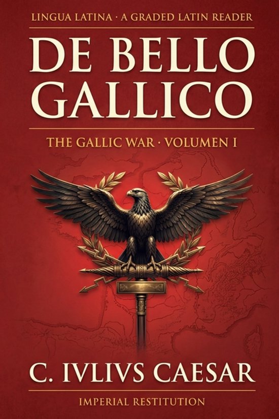 Couverture du livre 'De Bello Gallico' par C. Ivlivs Caesar. Fond rouge avec texte doré et un aigle romain sur un piédestal.