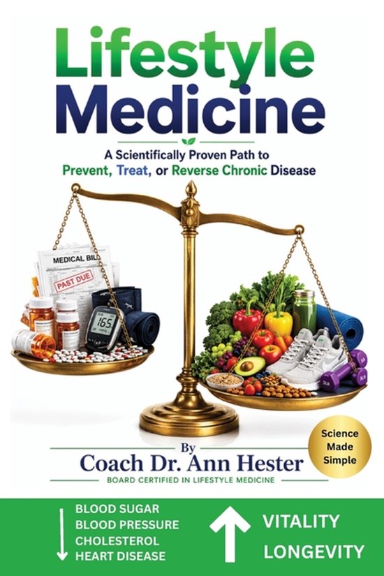 Boekcover Lifestyle Medicine: een weegschaal met medische rekeningen tegenover gezond voedsel, groenten en sportschoenen.