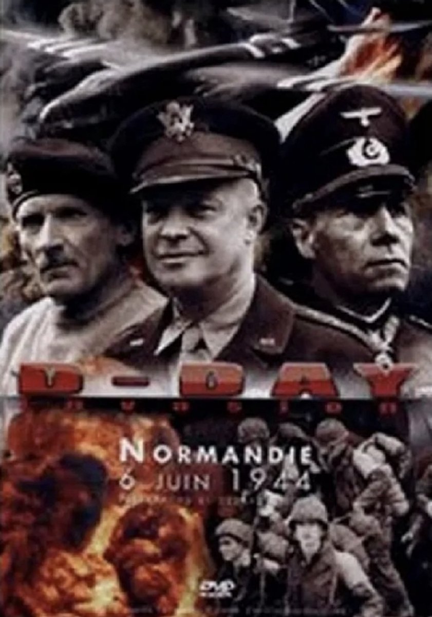 D-Day Invasion - Normandie 6 Juin 1944 – Préparatifs et débarquement