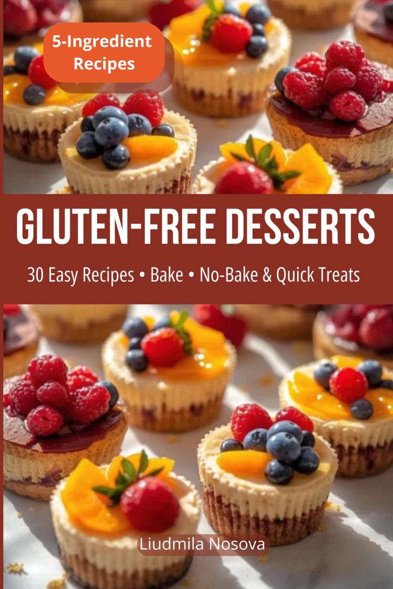 SnelShoppen - Gluten-Free Desserts: 30 Gemakkelijke Recepten voor Bakken en No-Bake Treats met Slechts 5 Ingrediënten voor Feesten en Gezellige Moment