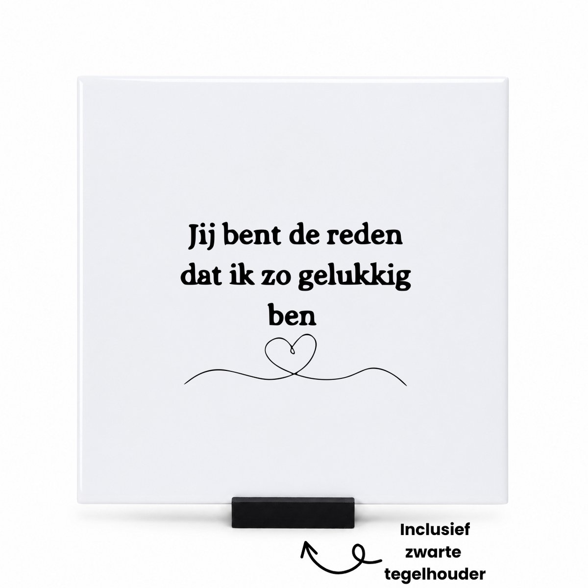 Hacebo Jij bent de reden dat ik zo gelukkig ben tegeltje met tegelhouder - Quotes - Familie vrienden - tegeltjes met tekst - Love - Cadeau - spreuktegels - 15x15 CM Wit