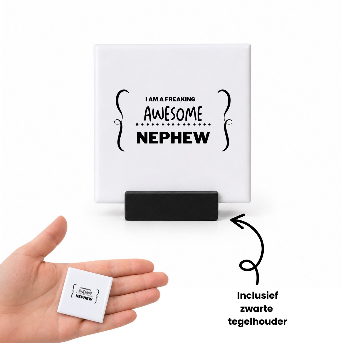 Hacebo I am a freaking awesome nephew tegeltje met tegelhouder - Neef - beste neef - tegeltjes met tekst - liefste neef - verjaardag - cadeau - kado - bedankje - geschenk - spreuktegels - 4.8x4.8 CM Wit