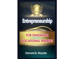 Entrepreneurship Education for Tanzanian Vocational Trainees