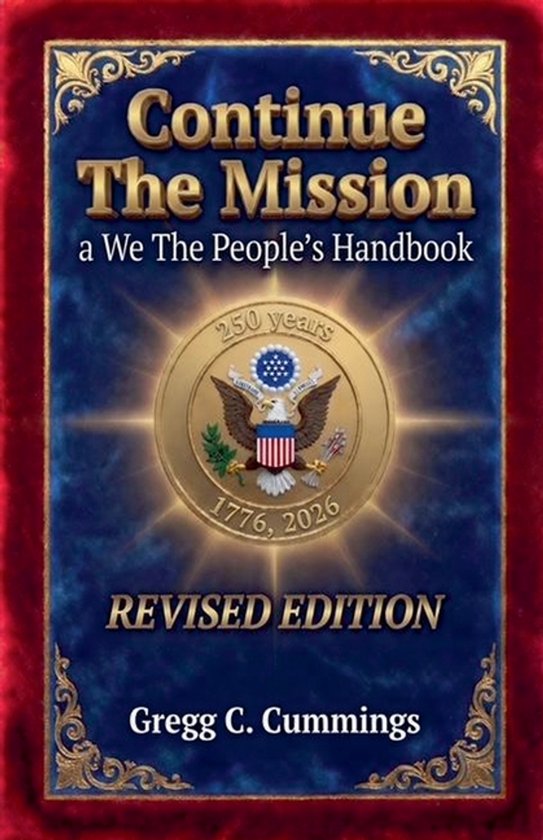 Continue The Mission A We The People's Handbook REVISED - cover
