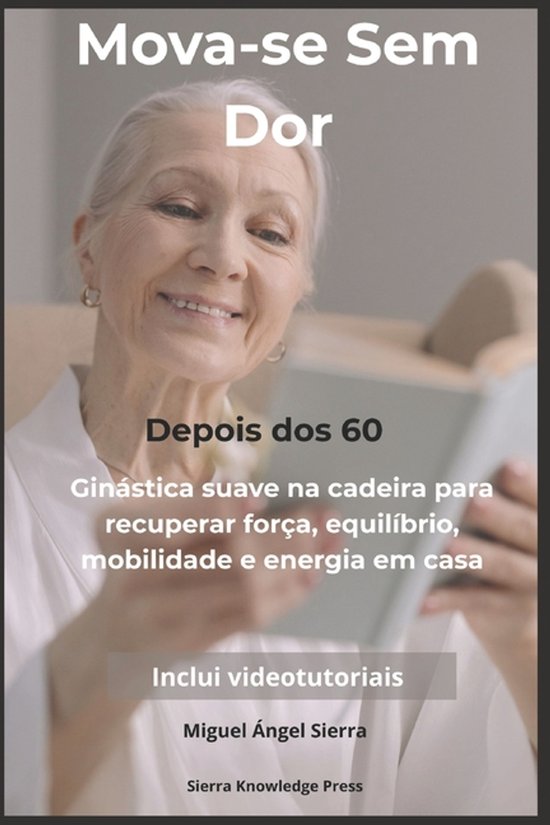 Coleção Mente - Corpo - Espírito- Mova-se Sem Dor Depois  ... - cover
