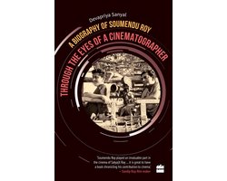 Through the Eyes of a Cinematographer