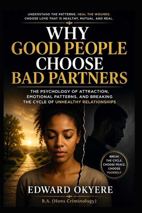 Why Good People Choose Bad Partners - cover