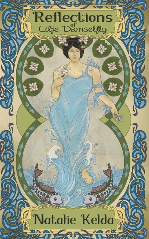 Art nouveau-illustratie van een vrouw in een blauwe jurk, omringd door waterlelies en vissen. Tekst: Reflections of Lilje Damselfly.