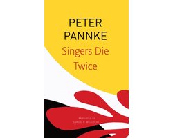 The Seagull Library of German Literature- Singers Die Twice