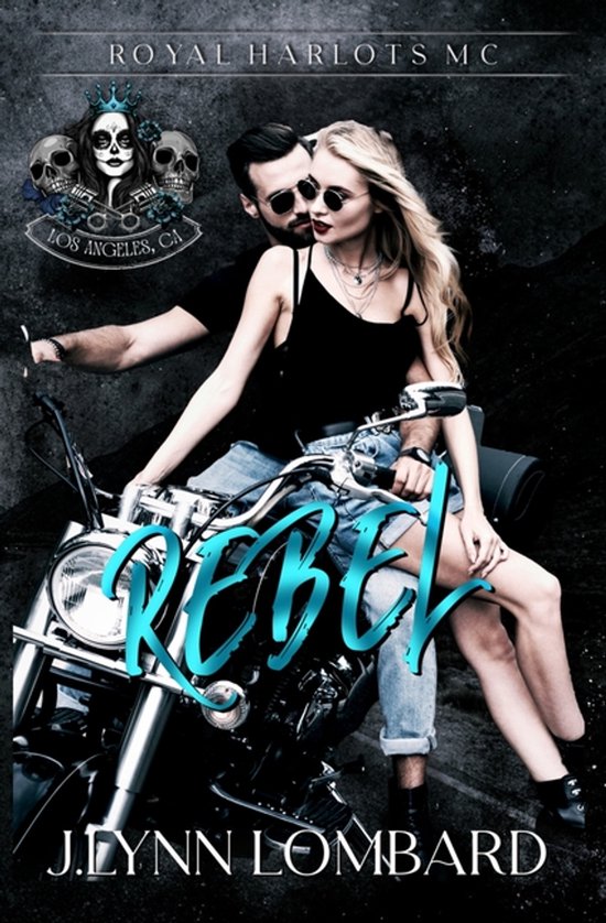 The Royal Harlots MC- Rebel - cover