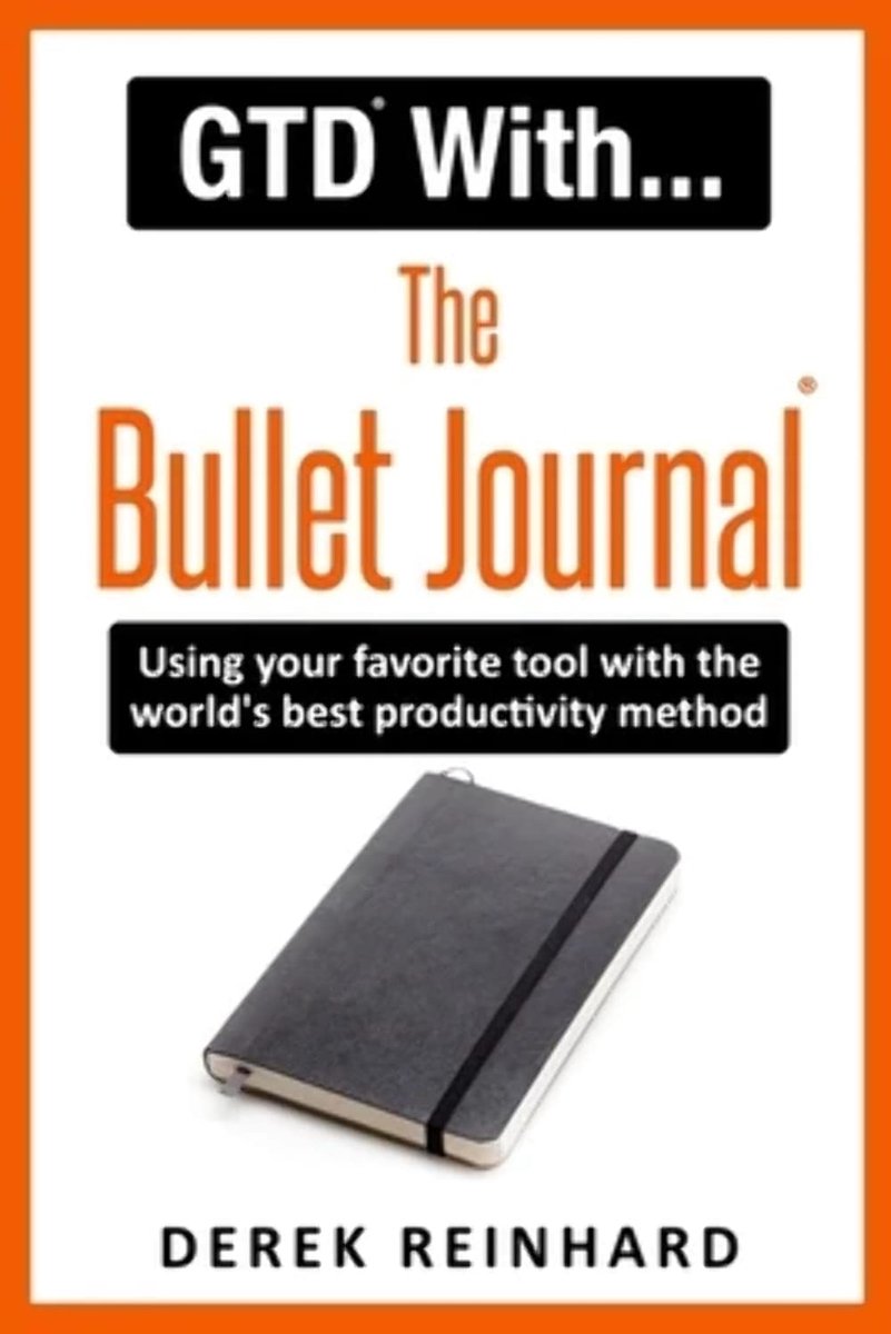 GTD With The Bullet Journal: Using your favorite journaling tool with the world's best productivity method - ShopVlot