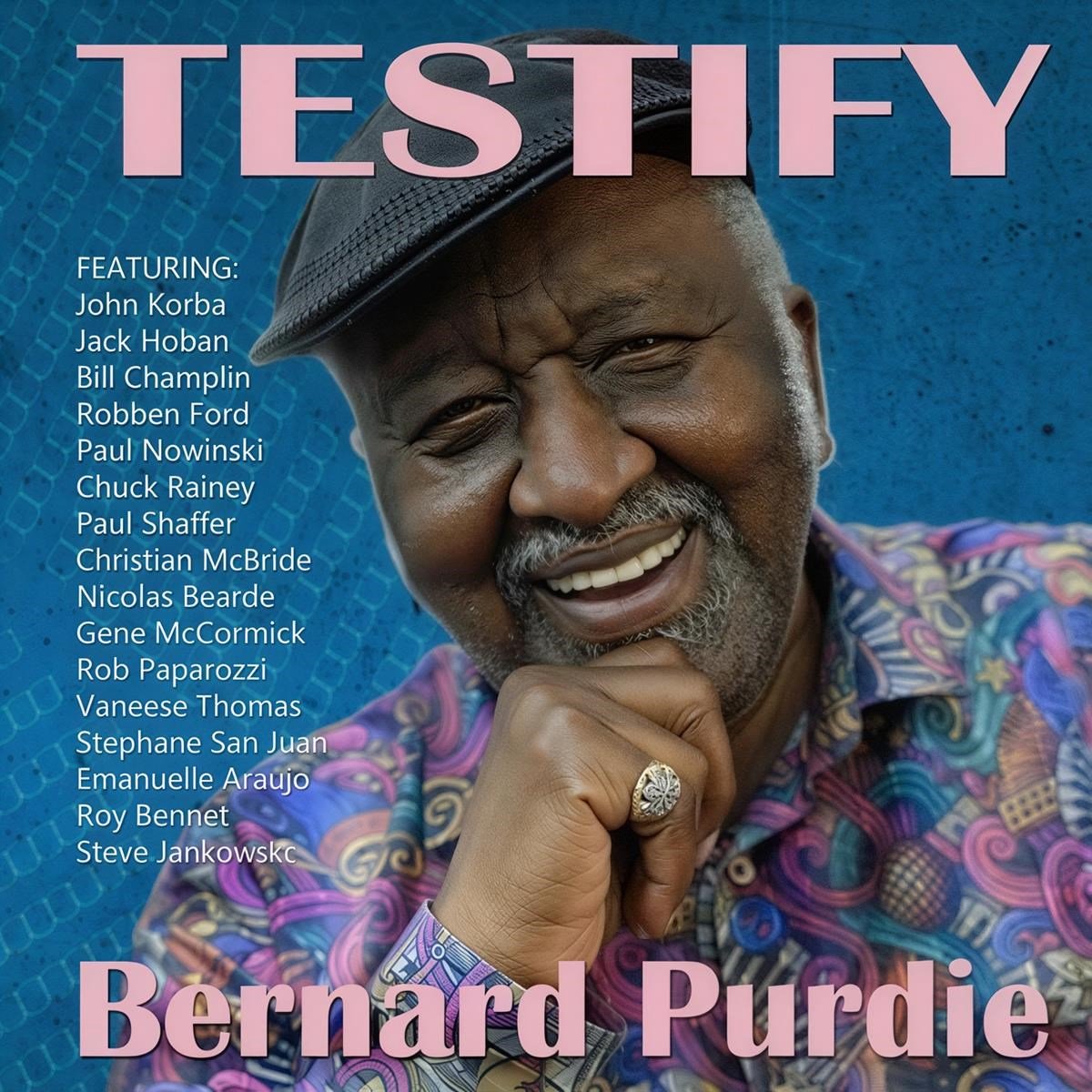 Bernard Purdie - Testify (LP)