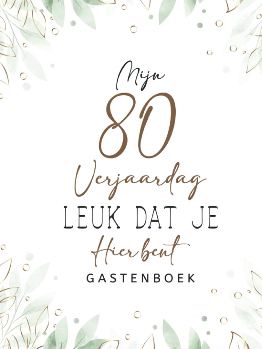 SnelShoppen - Gastenboek 80 Verjaardag - Herinneringsboek voor Felicitaties en Foto's - Perfect Cadeau voor Vrouwen en Mannen - 80 Bladzijden - Elegan