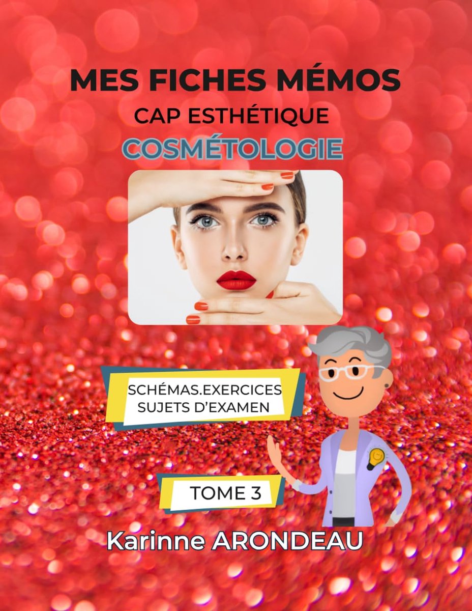 Fiches Mémos CAP Esthétique: Cosmétologie: COSMETOLOGIE