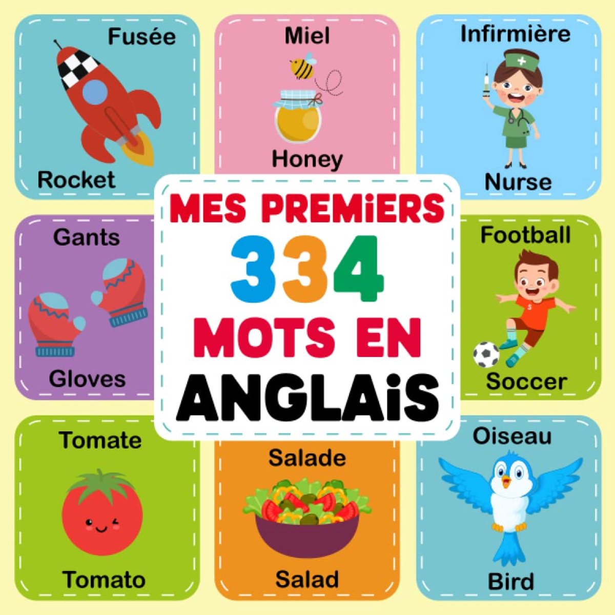 Premiers Mots en Anglais: Un livre amusant pour les enfants de 2-6 ans qui souhaitent apprendre l'anglais | Mon Premier Imagier Bilingue Anglais Français pour les Enfants