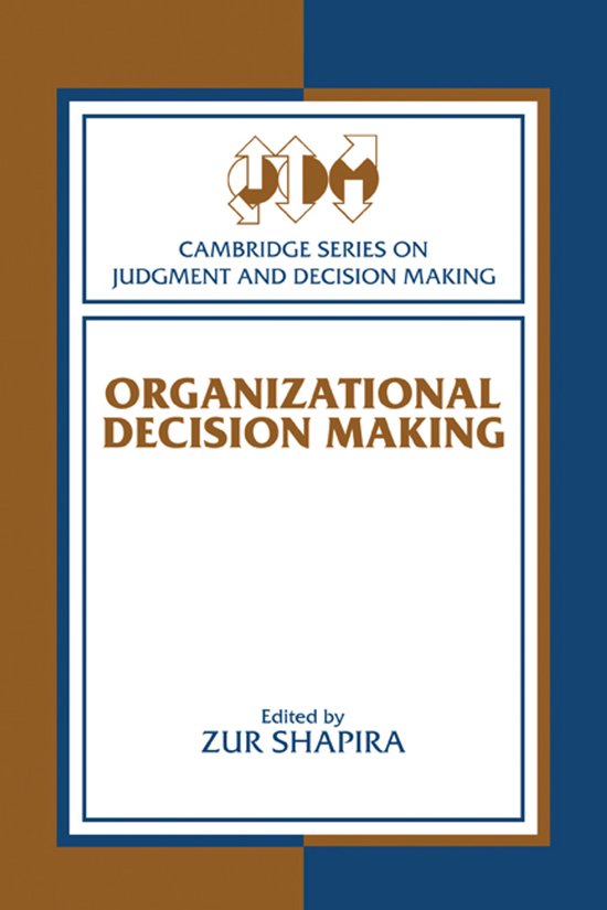 Cambridge Series on Judgment and Decision Making- Organizati ... - cover