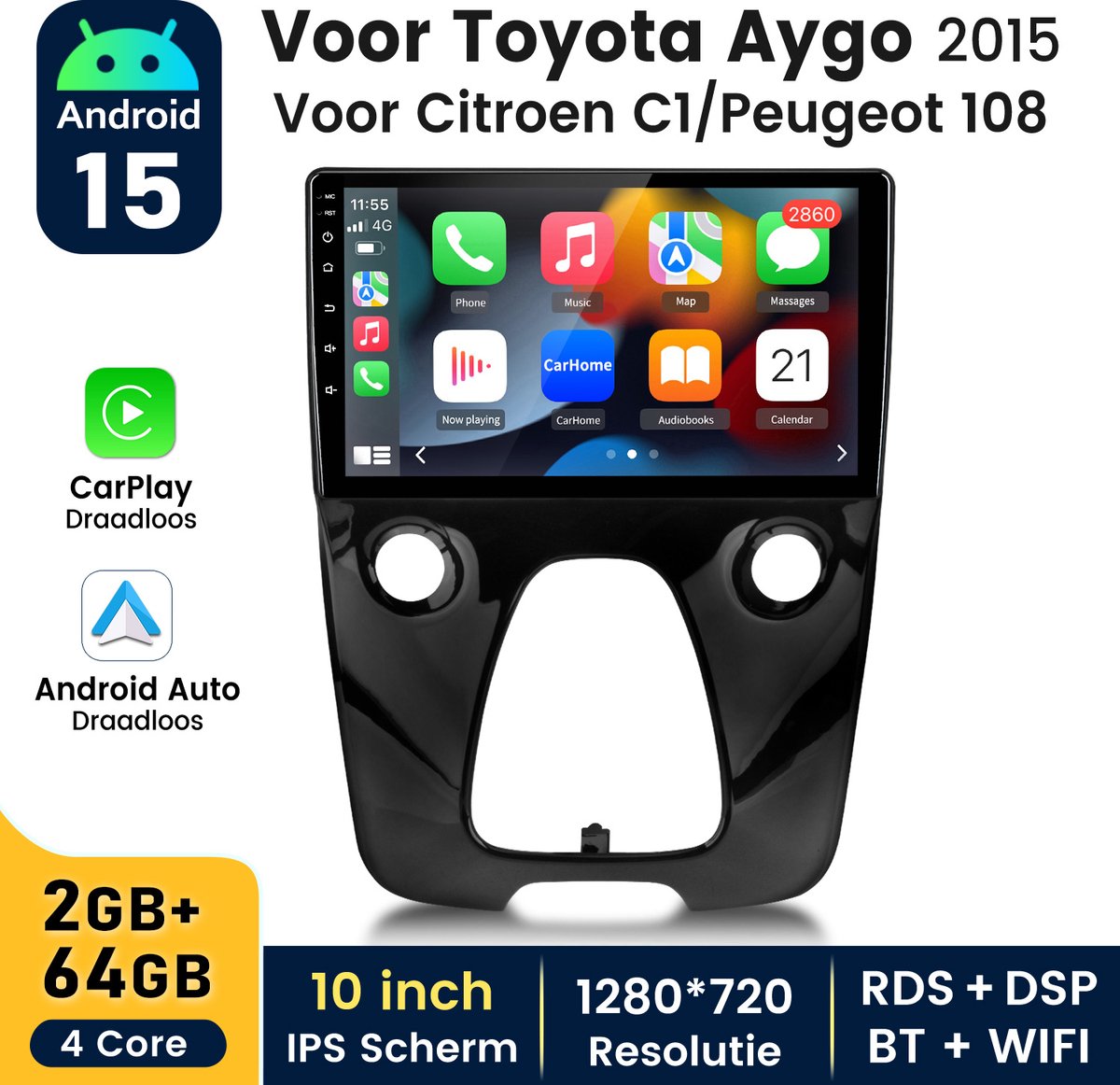 HexinexMarket - 2GB+64GB Autoradio Geschikt voor Peugeot 108/ Citroen C1/ Toyota Aygo - Draadloos CarPlay, Android Auto, GPS Navi, multimediaspeler
