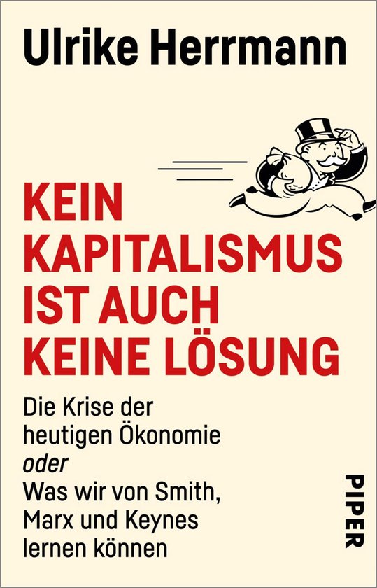 Couverture du livre 'Kein Kapitalismus ist auch keine Lösung' par Ulrike Herrmann. Titre en lettres rouges, avec un dessin d'homme au chapeau haut de forme.