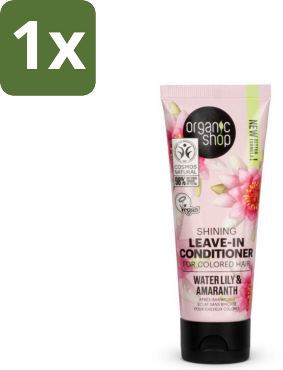 1 x Organic Shop - Shining Leave-In Conditioner Water Lily & Amaranth - 75 ml - Leave-in Conditioner - Haarverzorging - Natuurlijke Ingrediënten - Gezond Haar - Glans Haar