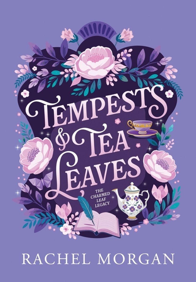 The Charmed Leaf Legacy- Tempests & Tea Leaves